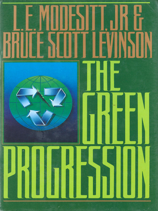 Title details for The Green Progression by L. E. Modesitt, Jr. - Wait list